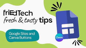 Canva & Google Sites