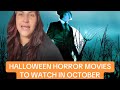 Halloween Horror Movies to Watch This October