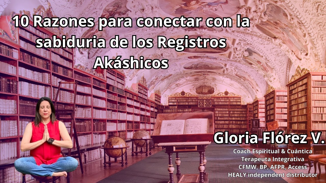 10 Razones para conectar con la sabiduría de los Registros Akáshicos ...