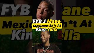 FYB J Mane On King Yella And His Love For Mexicans