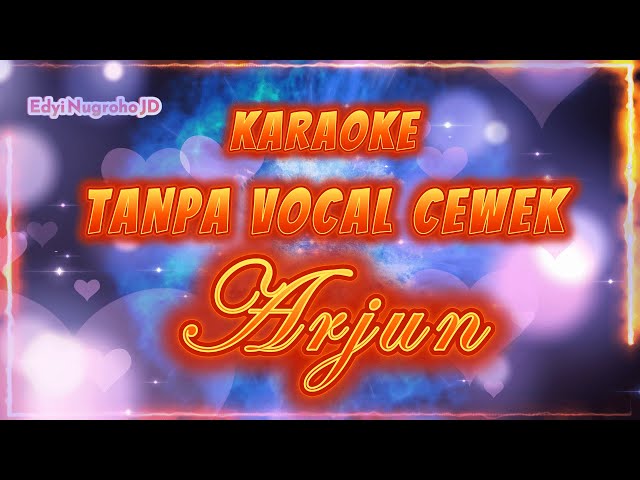 ARJUN KARAOKE TANPA VOCAL CEWEK #cover #karaoke #dangdut class=