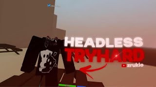 Raiding An ENTIRE SERVER As A HEADLESS TRYHARD… ⭐️