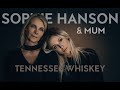 Chris stapleton  tennessee whiskey cover by sophie hanson  mum