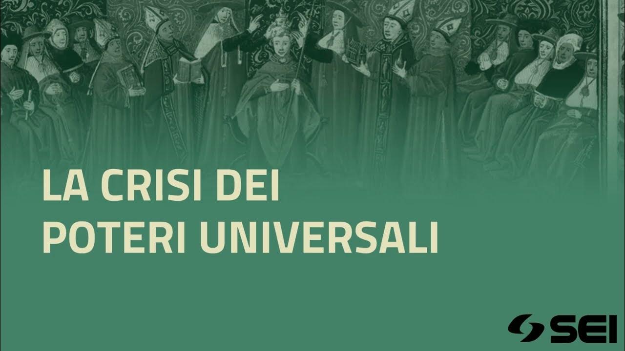Storia Secondaria di 2° grado La crisi dei poteri universali YouTube