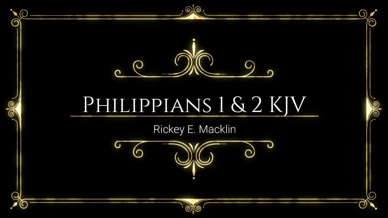 Philippians chapter 1 2 youtube