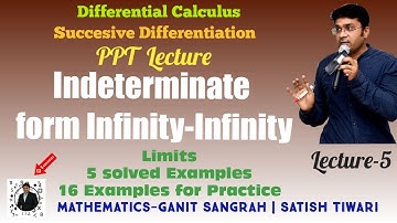 ∞-∞ (Infinity-Infinity) Indeterminate form (Working procedure with Examples) | Lecture-5