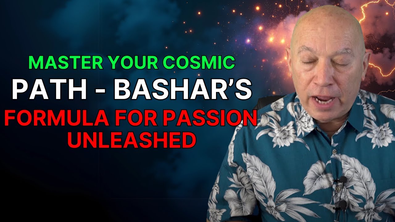 Bashar Twin Flame ｜ Master Your Cosmic Path - Bashar’s Formula for Passion Unleashed