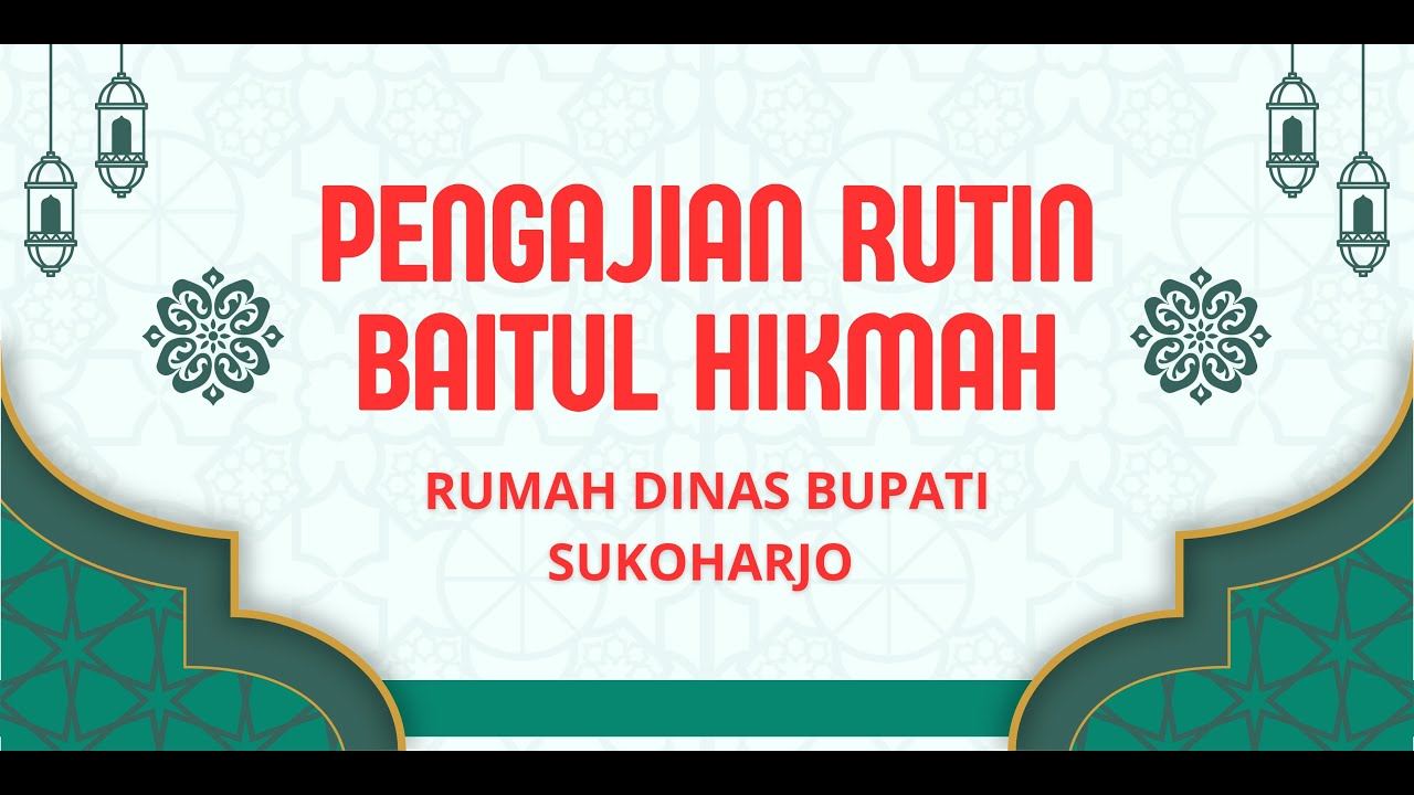 LIVE Pengajian Baitul Hikmah Di Rumah Dinas Bupati Sukoharjo 1 November 2025 // DIAN FOTO Sukoharjo