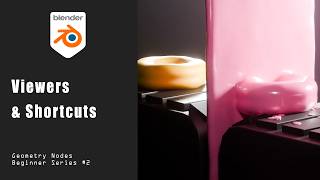 [Tut] Viewer and Shortcuts in Geometry Nodes - P2 Blender Geometry Nodes Beginner