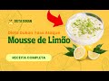 Mousse de Limão Dukan Para Fase Ataque (DIETA DUKAN)