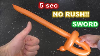 5 seconds BALLOON SWORD