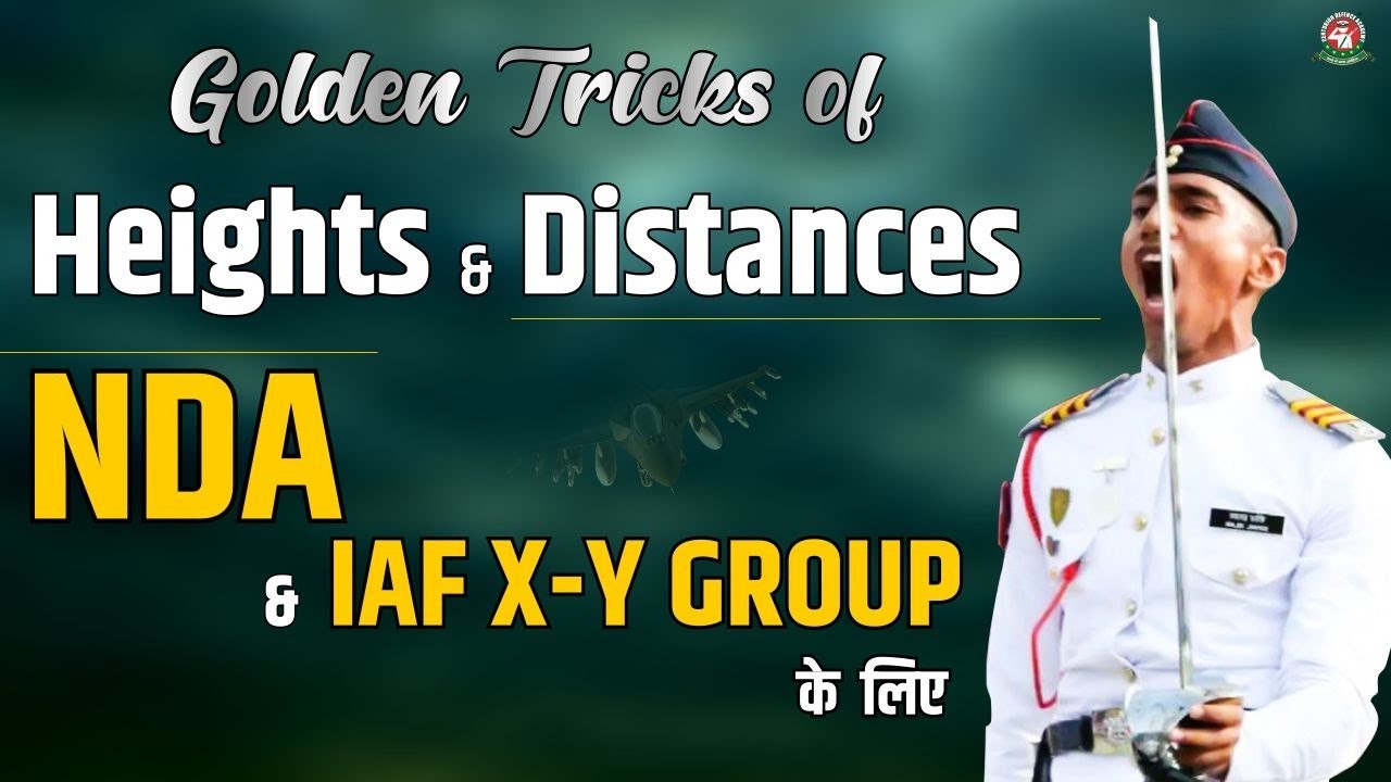 Height and Distances Tricks | Maths Short Tricks | NDA & Airforce X-Y Group Exam 2021