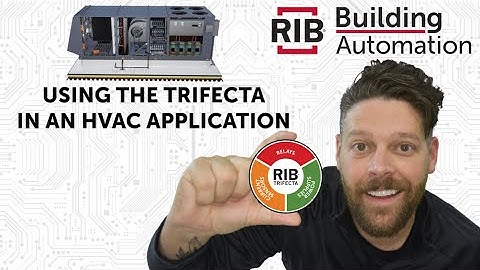 How to get the most out of your HVAC Controls Solutions with the RIB TRIfecta!