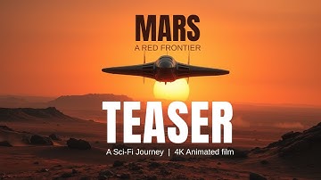 MARS A RED FRONTIER #MarsShortFilm, #AIAnimation, #AnimatedSciFi, #mars , #4KAnimation