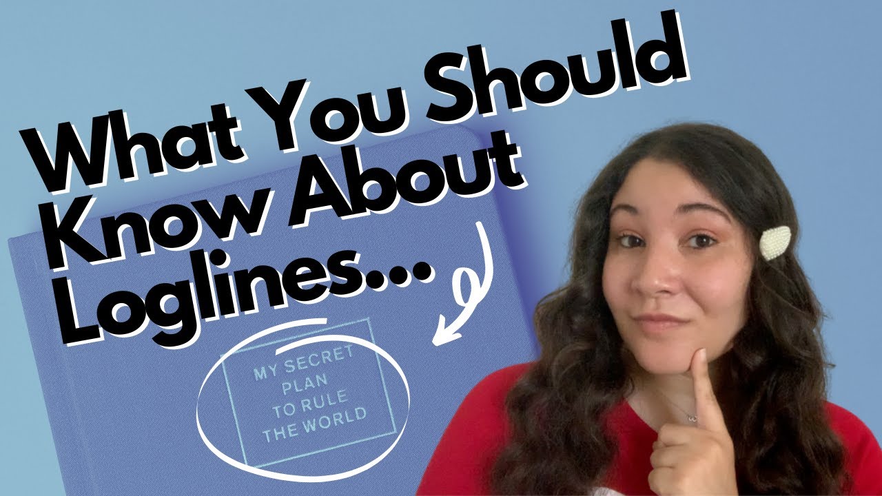 You NEED Loglines (for EVERY piece of writing) - YouTube