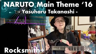 Yasuharu Takanashi - Naruto Theme '16 Rocksmith+ 高梨 康治