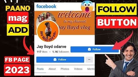 ADD FOLLOW BUTTON SA FACEBOOK PAGE/2023