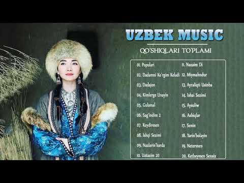 Uzbek Music 2021 — Uzbek Qo'shiqlari 2021 — узбекская музыка 2021