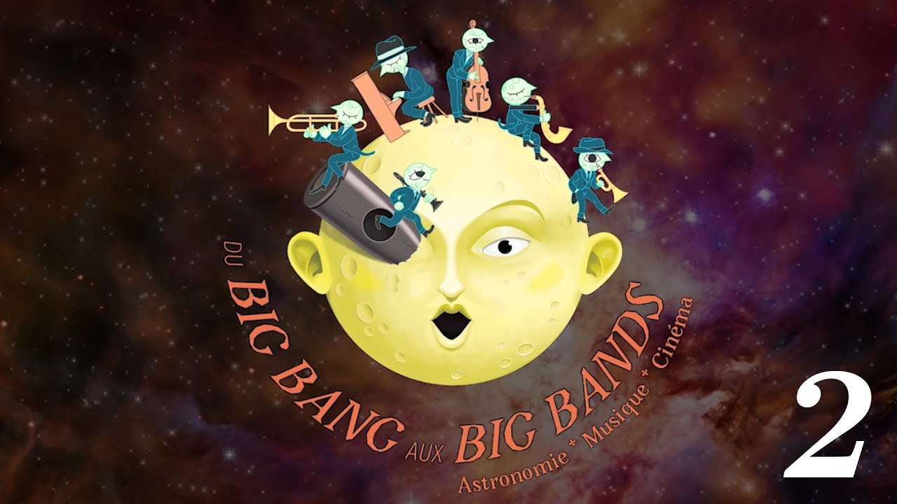 DU BIG BANG AUX BIG BANDS 2021 - Suite et fin