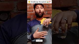 Water 🌊 Hand Challenge 🇮🇳💯 | Challenge Accepted revealed🤫 | #dtjunun #challenge #shorts