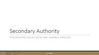 Secondary Authority   Law Journals
