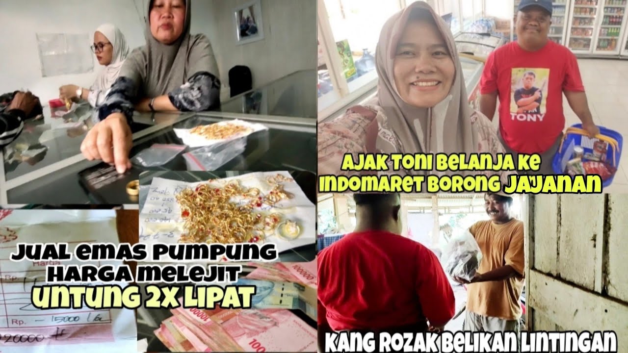 Jual emas Pumpung harga melejit ⁉️ Ajak Toni ke pasar lanjut  Indomaret borong  jajan