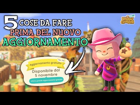 5 COSE DA FARE prima del NUOVO AGGIORNAMENTO 🔥💰 Animal Crossing New Horizons