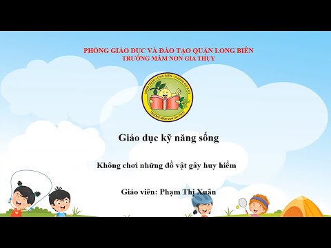 Dạy trẻ tránh xa những vật gây nguy hiểm