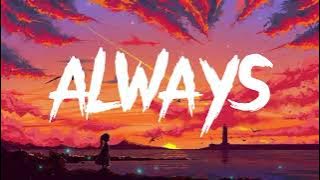 Isak danielson - always (speed up   reverb   lyrics) so say we'll be always