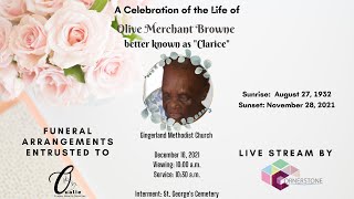 A Celebration of the Life of the late Olive Merchant Browne better known as Clarice