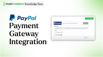 Paypal Payment Gateway | FlexiFunnels