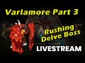 рџ ґ VARLAMORE PART 3 RELEASE Rushing Delve Boss рџ ґ Join рџ ґ VARLAMORE PART 3 RELEASE Rushing Delve Boss рџ ґ Join