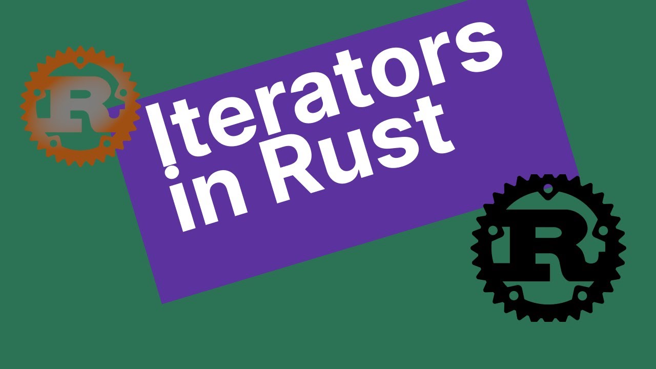 Iterators In Rust