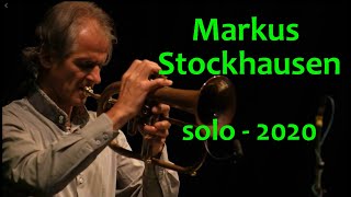 Markus Stockhausen solo - Garana 2020