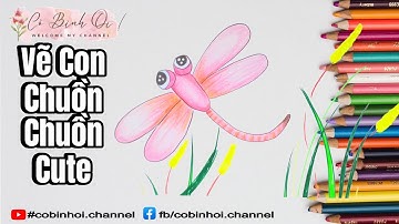 Learn How to Draw a Cute Dragonfly | Vẽ Con Chuồn Chuồn Bay Siêu Dễ Thương | Cô Bình Ơi !