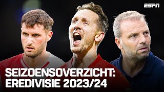 Alle HOOGTE en DIEPTEPUNTEN in de Eredivisie  | ESPN Seizoensoverzicht 2023/24