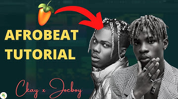 Afrobeat FL Studio Tutorial w FREE Drumkit | Joeboy x Ckay Nwatiti type beat tutorial