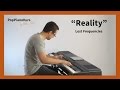 Lost Frequencies ft. Janieck Devy - Reality - Piano Cover