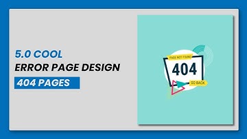 5 Cool Error 404 Page Design | [5.0, July20]