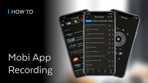 How To - Mobi App Recording