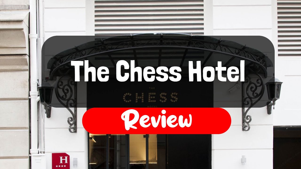 The Chess Hotel - Your Romance at Chess