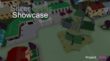 (Outdated)Silver Osiris - Project JoJo fusion showcase