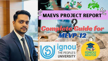 How to Write MAEVS Project Report (MEVP-12)| IGNOU Project Guide Step-by-Step / WhatsApp: 7042915615