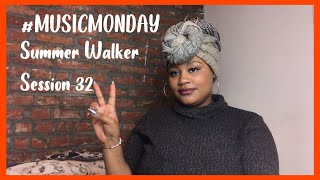 Celebrity #MusicMonday | Summer Walker - Session 32 (cover) Net Worth