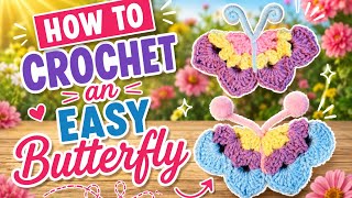 How to Crochet an Easy Butterfly for Beginners | Fast & Cute Crochet Pattern