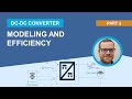 Converter Modeling and Efficiency Considerations | How to Develop DC-DC Converter Control Simulink