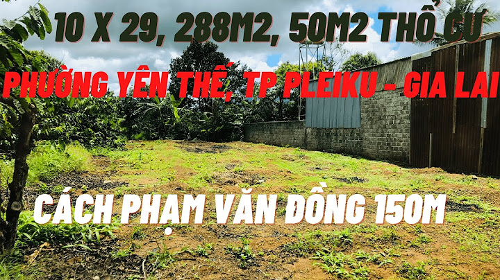 Bán đất đường phạm văn đồng tp pleiku