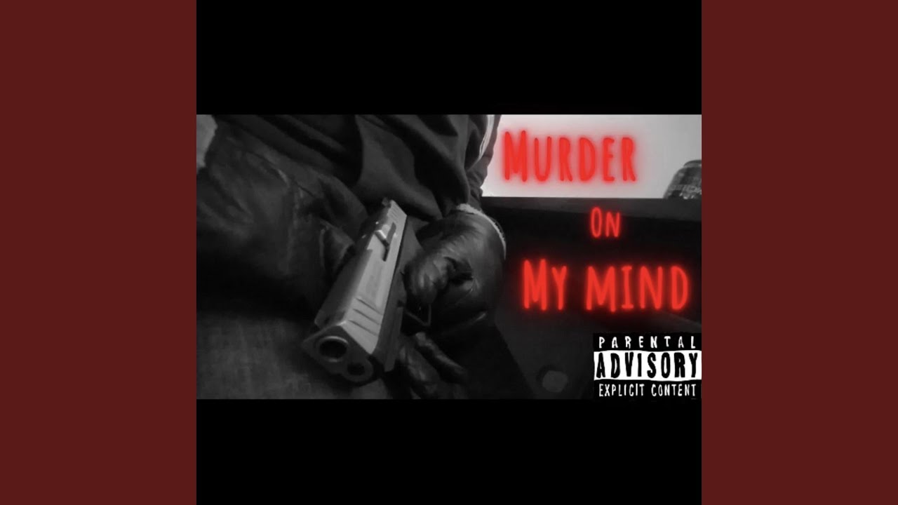 Murder On My Mind - YouTube