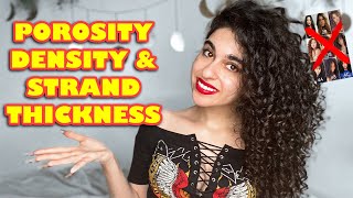 HOW TO FIND YOUR POROSITY, DENSITY, &amp; STRAND THICKNESS! Why curl type doesn’t matter?