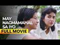 'May Nagmamahal Sa Iyo' FULL MOVIE (Digitally Restored) | Lorna Tolentino, Ariel Rivera